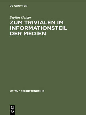 cover image of Zum Trivialen im Informationsteil der Medien